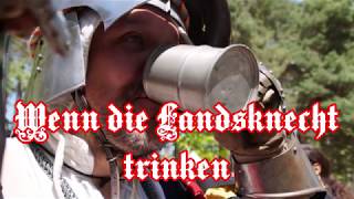 Wenn die Landsknecht trinken  German Landsknecht Song [upl. by Naujuj33]