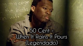 50 Cent  When It Rains It Pours Legendado [upl. by Keavy]