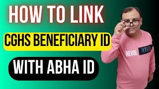 HOW TO LINK CGHS BENEFICIARY ID WITH ABHA ID  HOW TO LINK CGHS AND ABHA CARD [upl. by Aley980]