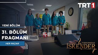 Tozkoparan İskender 31 Bölüm Fragmanı [upl. by Manley879]