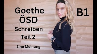 Goethe  ÖSD ✒️ Schreiben📃 Teil 3  Prüfungsvorbereitung [upl. by Learsi]