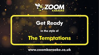 The Temptations  Get Ready  Karaoke Version from Zoom Karaoke [upl. by Monagan285]