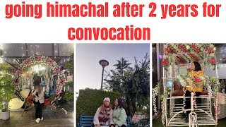 Going Himachal Pradesh 🤩after 2 years😌 for convocation abhilashi university pharmacy hostel😇 [upl. by Oigufer]