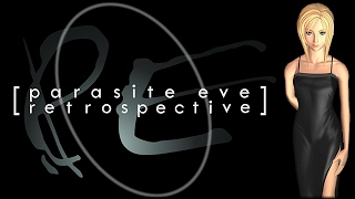 Parasite Eve Retrospective Part One [upl. by Jilli]