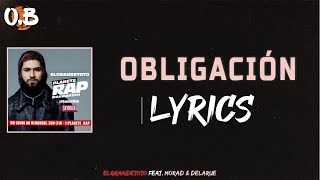 ElGrandeToto feat Morad amp Delarue  Obligación PlanèteRap Lyricsكلمات 🎶 [upl. by Levan]