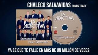 La AdictivaChaleco Salvavidas Bonus Track Video Lyric [upl. by Ahseina]