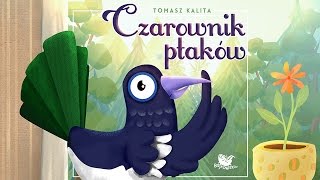 CZAROWNIK PTAKÓW cała bajka – Bajkowisko  bajki dla dzieci – słuchowisko dla dzieci audiobook [upl. by Ward]