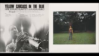 Kimiko Kasai With Kosuke Mine Quartet – Yellow Carcass In The Blue Full Album 1971 [upl. by Derfiniw]