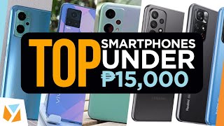 5 Smartphones under ₱15000 15K in the Philippines Q2 2022 [upl. by Rekab]