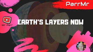 Earths Layers Now [upl. by Apostles]