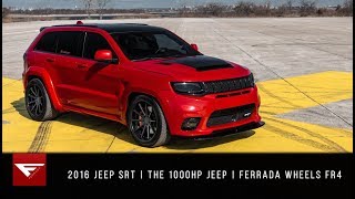 2016 Jeep SRT  The 1000HP Jeep  Ferrada Wheels FR4 [upl. by Schach]