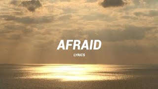 afraid  lyrics  the neighbourhood [upl. by Statis32]