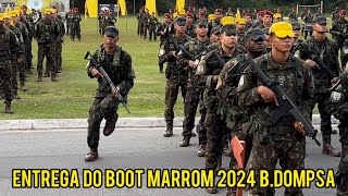 Cerimônia de Entrega do Boot Marrom para o Efetivo Variável 2024 do Batalhão Dompsa 🦅 [upl. by Inama]