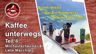 Kaffee unterwegs – Teil 4 – Wacaco Nanopresso Bialetti Brikka amp Tutto Crema  Vanlife  BüssliTV [upl. by Ynetruoc]