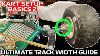 HOW TO TUNE YOUR GO KART TRACK WIDTH  Kart Setup Basics 2 [upl. by Ardella]