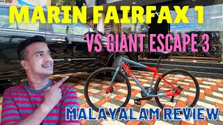 Marin Fairfax 1 Full Review Malayalam  Giant Escape 3 Comparison  Best Hybrid Cycle under 30000 [upl. by Case]