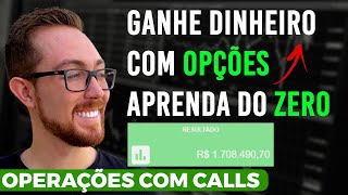 APRENDA OPÇÕES DO ZERO AULA 2 OPERAÇÕES COM CALLS  OPÇÕES PARA INICIANTES [upl. by Avat]