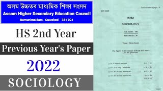 HS 2nd Year Sociology Question Paper AHSEC 2022  Class 12 Sociology Question Paper AHSEC 2024 [upl. by Gunzburg498]