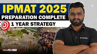 IPM 2025 One Year Strategy  Complete one Year Study Plan📝 Strategy to Crack IPMAT 2025 [upl. by Fulks]