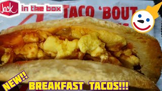 Jack In The Box NEW BREAKFAST TACOS 🌮🌮🌮🍳🍳🍳 [upl. by Noram]