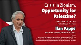 Professor Ilan PappéCrisis in Zionism Opportunity for Palestine [upl. by Ojiram]