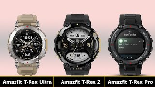 Amazfit T Rex Ultra vs Amazfit T Rex 2 vs T Rex Pro [upl. by Myrtia]