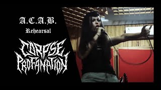 CORPSE PROFANATION  ACAB Rehearsal live [upl. by Aisac64]