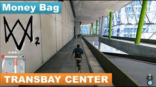 Watch Dogs 2  Money Bag  Transbay Center San Francisco [upl. by Leay]