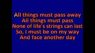 Karaoke All Things Must Pass  George Harrison Karaoke [upl. by Aicelef91]