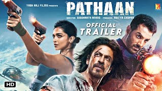 PATHAAN Official trailer  Release date  Shahrukh Khan  Deepika  John Abraham  Pathan trailer [upl. by Ggerg]