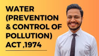 Water Prevention and Control of Pollution  Act 1974  Water Act  Environmental Law [upl. by Lail]