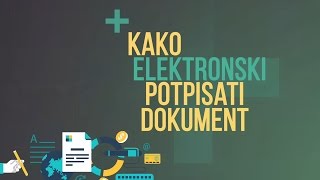 Šta je elektronski potpis i kako elektronski potpisati dokument [upl. by Ecniv]