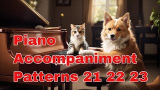 Piano Accompaniment Patters 21 22 23  FREE SHEET MUSIC [upl. by Lamej]