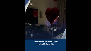 Profanation des lieux saints en Arabie Saoudite [upl. by Shuman]