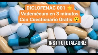 DICLOFENAC 001 ❤ Vademecum en 3 minutos  Con cuestionario Gratis 😲 [upl. by Harhay271]