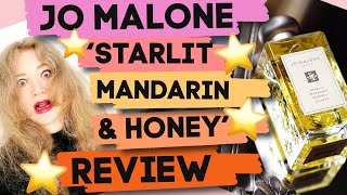 Jo Malone London Starlit Mandarin and Honey Cologne review Limited Edition Christmas Perfume [upl. by Gefell631]