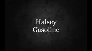 HalseyGasoline Lyrics [upl. by Gillmore]