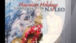 The Twelve Days of Christmas Hawaiian Style by Na Leo [upl. by Alethia645]