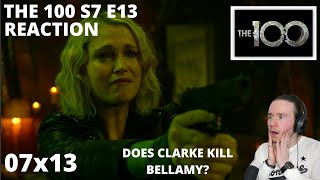 THE 100 S7 E13 BLOOD GIANT REACTION 7x13 DOES CLARKE KILL BELLAMY [upl. by Sheeree]