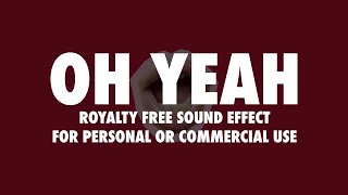 OH YEAH free sound effect [upl. by Airdnat]