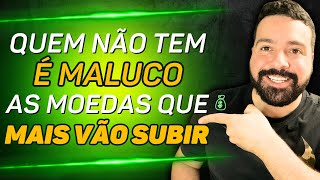 3 CRIPTOMOEDAS QUE VÃƒO BOMBAR E ESTÃƒO BARATAS AGORA ANTES DO BULLMARKET [upl. by Felicio]