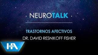 NeuroTalk Trastornos Afectivos [upl. by Agle]