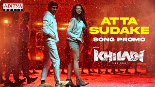 Attasudake Song Promo  Khiladi​ Songs  Ravi Teja Meenakshi Chaudhary  Ramesh Varma  DSP [upl. by Moitoso]