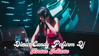 EDISI VALENTINE DAY DINAR CANDY PERFORM DJ DI AVATAR CLUB JAKARTA [upl. by Deedee]