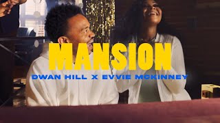 Dwan Hill  Mansion ft Evvie McKinney Official Live Video [upl. by Anoo]