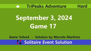 TriPeaks Adventure Game 17  September 3 2024 Event  Hard [upl. by Berny]