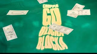 Ambjaay  Choppa Go Blocka Blocka Official Music Video [upl. by Eugenio]