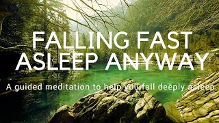 FALL FAST ASLEEP ANYWAY A guided SLEEP meditation to help you fall deeply asleep fall asleep fast [upl. by Etienne]