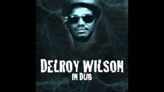 Delroy Wilson In Dub Full Album [upl. by Giacobo]