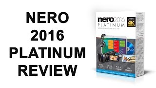 Nero 2016 Platinum Review [upl. by Bove]